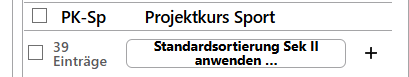 Listenfuß: Neue Fächer aufnehmen und Standardsortierung Sek II anwenden